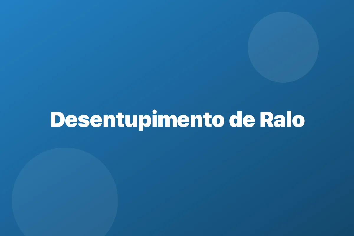 Desentupimento de ralo em São Vicente – escoamento garantido